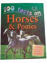 100 Facts On Horses & Ponies