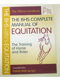 The Bhs Complete Manual Of Equitation Book