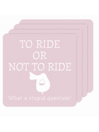 To Ride Or Not To Ride Coaster Pink